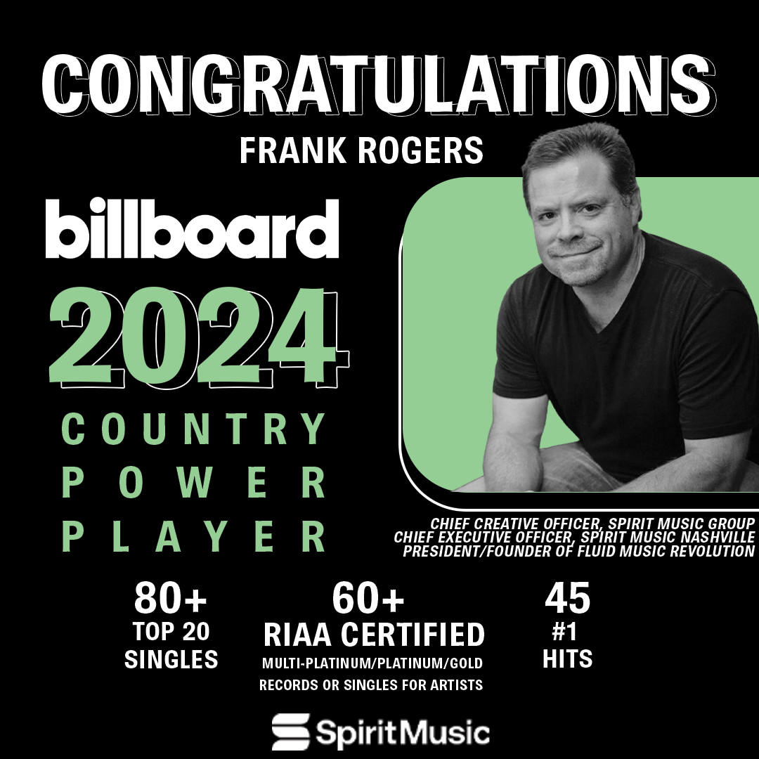 Spirit Music Group’s Frank Rogers Name Among Billboard Country Power Players of 2024